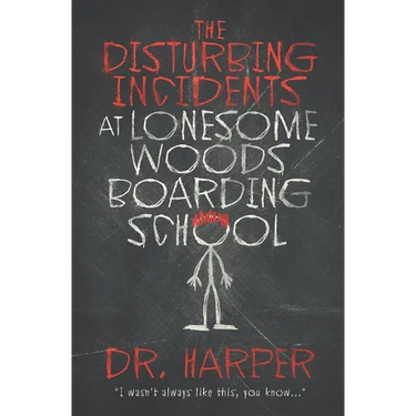 The Disturbing Incidents at Lonesome Woods Boarding School