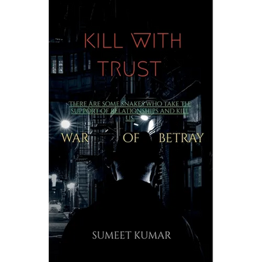 kill with trust