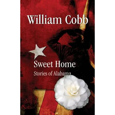 Sweet Home: Stories of Alabama