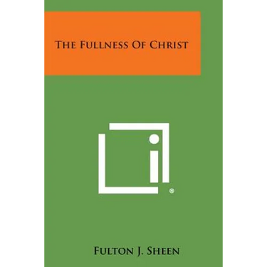 The Fullness Of Christ