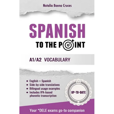 Spanish To The Point: A1/A2 Vocabulary