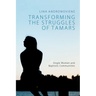 Transforming the Struggles of Tamars: Single Women and Baptistic Communities