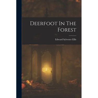 Deerfoot In The Forest