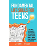 Fundamental Life Skills for Teens