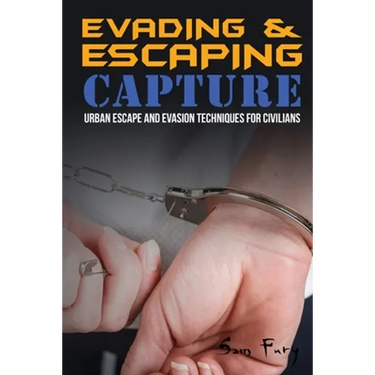 Evading and Escaping Capture: Urban Escape and Evasion Techniques for Civilians