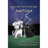 Walk A Mile In My Paws And Switch