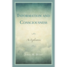 Information and Consciousness: An Exploration