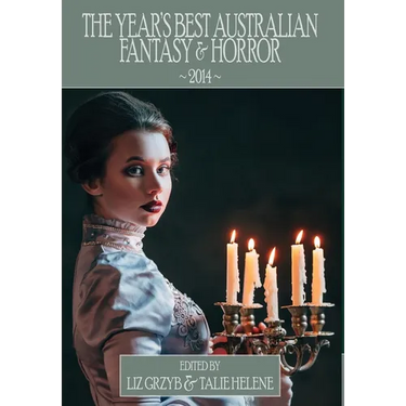 The Year's Best Australian Fantasy and Horror 2014