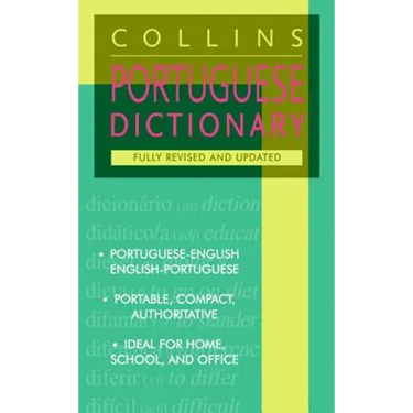 Collins Portuguese Dictionary: Portuguese-English/English-Portuguese