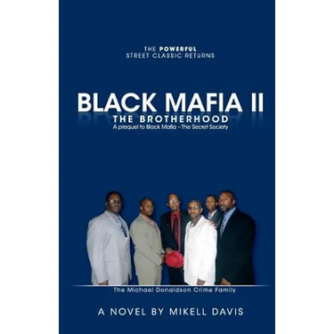 Black Mafia II - The Brotherhood: A prequel to Black Mafia - The Secret Society