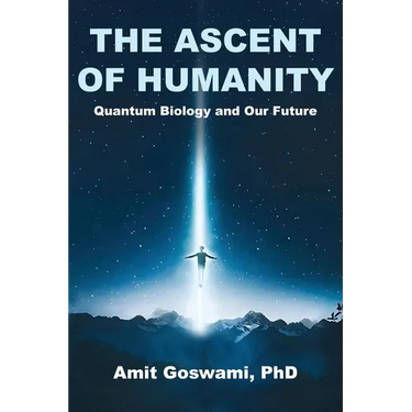 The Ascent of Humanity: Quantum Biology and Our Future