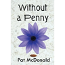 Without a Penny