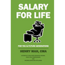 Salary for Life: For You & Future Generations