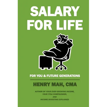 Salary for Life: For You & Future Generations