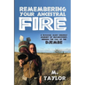 Remembering Your Ancestral Fire