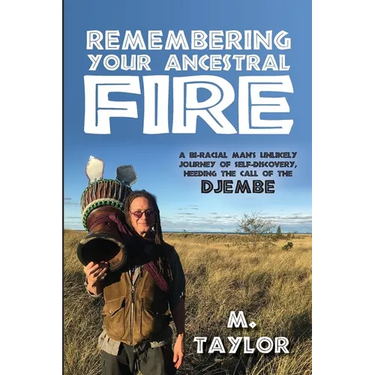 Remembering Your Ancestral Fire