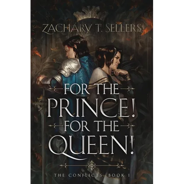 For the Prince! For the Queen!
