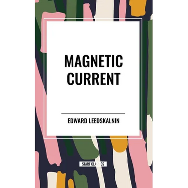 Magnetic Current