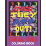 Cuss They A** Out! Swear Word Coloring Book