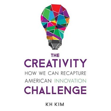 The Creativity Challenge: How We Can Recapture American Innovation