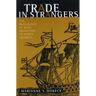 Trade in Strangers: The Beginnings of Mass Migration to North America