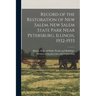 Record of the Restoration of New Salem, New Salem State Park Near Petersburg, Illinois, 1932-1933
