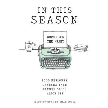In This Season: Words for the Heart