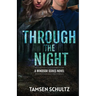 Through The Night