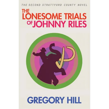 The Lonesome Trials of Johnny Riles