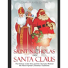 Saint Nicholas and Santa Claus: The History of the Man and the Character Behind the Most Popular Christmas Traditions