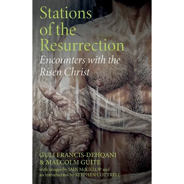 Stations of the Resurrection: Encounters with the Risen Christ