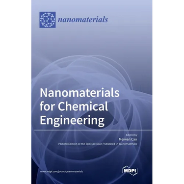 Nanomaterials for Chemical Engineering