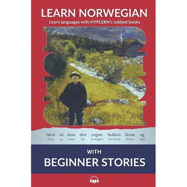 Learn Norwegian Bokmål with Beginner Stories: Interlinear Norwegian Bokmål to English