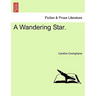 A Wandering Star.