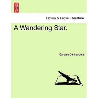 A Wandering Star.