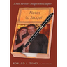 Notes to Jacqui: A Polio Survivor's Thoughts to His Daughter