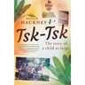 Tsk-Tsk: The Story of a child at large