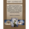 Jefferson County Board of Education, William Diemer, Suing as Taxpayer of Jefferson County, Appellants, V. Joshua B. Everett, Superintendent of the Ke