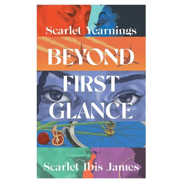 Scarlet Yearnings Beyond First Glance: Collector's Edition