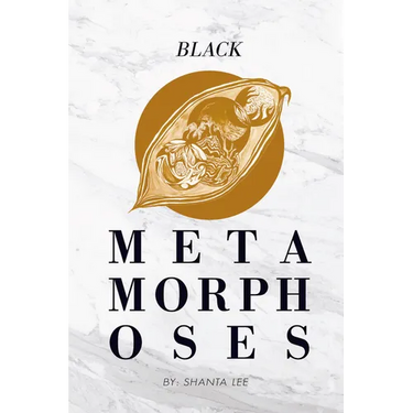 Black Metamorphoses