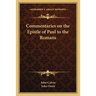 Commentaries on the Epistle of Paul to the Romans