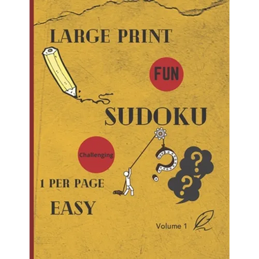 Large Print Sudoku 1 Per Page Easy: 288 EASY LARGE Print SUDOKU Puzzle Book For Adults and All Ages, Solutions Included / Volume 1 - 8.5"x11" / 318 pa