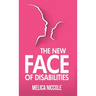 The New Face of Disabilities