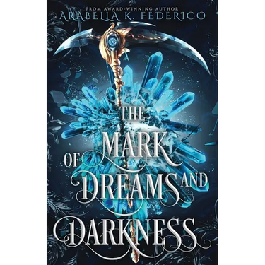 The Mark of Dreams and Darkness Book 2: A Urban Fantasy, SciFi Romance