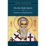 On the Holy Spirit with Letters to Amphilochius