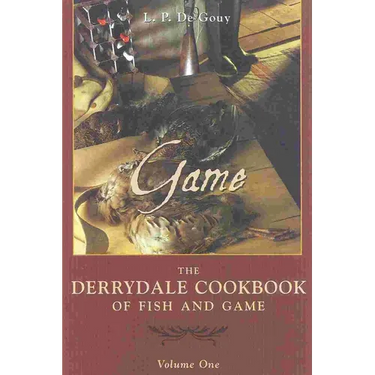 The Derrydale Game Cookbook