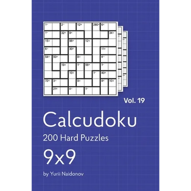 Calcudoku: 200 Hard Puzzles 9x9 vol. 19