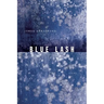 Blue Lash: Poems