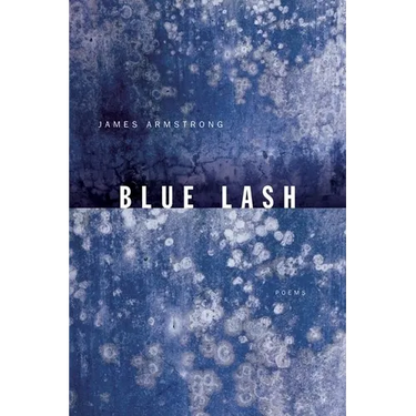 Blue Lash: Poems