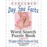 Circle It, Day Spa Facts, Word Search, Puzzle Book
